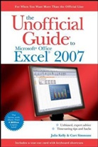 Juli Kelly, Julia Kelly, Julia Simmons Kelly, Curt Simmons - Unofficial Guide to Microsoft Office Excel 2007