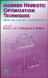 LEE, Kwang Y Lee, Kwang Y. Lee, Kwang Y. (Pennsylvania State University) El-S Lee, Kwang Y. El-Sharkawi Lee, LEE KWANG Y EL SHARKAWI MOHAMED... - Modern Heuristic Optimization Techniques