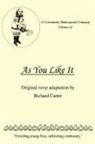 Richard Carter - A Community Shakespeare Company Edition of as You Like It