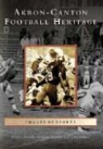 Craig Holbert, Margaret Maroon, Thomas Maroon - Akron-Canton Football Heritage