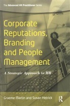 Martin Graeme, Susan Hetrick, Graeme Martin, Graeme Hetrick Martin, Mr. Graeme Martin - Corporate Reputations, Branding and People Management
