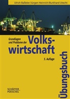 Ulrich Baßeler, Jürgen Heinrich, Burkhard Utecht - Grundlagen und Probleme der Volkswirtschaft, Übungsbuch 