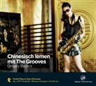 Dieter Brandecker - Chinesisch lernen mit The Grooves: Chinesisch lernen mit The Grooves - Groovy Basics, 1 Audio-CD (Audiolibro)