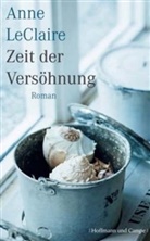 Anne LeClaire - Zeit der Versöhnung