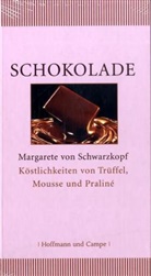 Margarete von Schwarzkopf - Schokolade