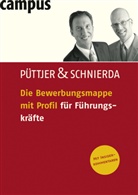 Christian Püttjer, Uwe Schnierda - Die Bewerbungsmappe mit Profil für Führungskräfte, m. CD-ROM