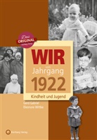 Gabrie, Ger Gabriel, Gerd Gabriel, Wittke, Eleonore Wittke - Wir vom Jahrgang 1922 - Kindheit und Jugend
