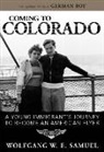 Wolfgang Samuel, Wolfgang W E Samuel, Wolfgang W. E. Samuel - Coming to Colorado