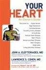 Lawrence S. Cohen, John A Elefteriades, John A. Elefteriades, John A. Cohen Elefteriades, John A. Md Elefteriades, John Elelfteriades... - Your Heart
