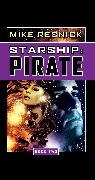 Michael Resnick, Mike Resnick - Pirate