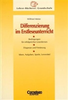Wilfried Metze - Lehrer-Bücherei: Grundschule: Differenzierung im Erstleseunterricht