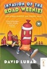 David Lubar - Invasion of the Road Weenies