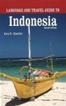 Gary Chandler, Gary R. Chandler - Language And Travel Guide to Indonesia