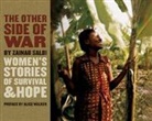 Sylvia Plachy, Zaina Salbi, Zainab Salbi, Lekh Singh, Lekha Singh, Susan Meiselas... - The Other Side of War: