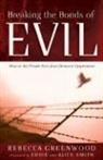 Rebecca Greenwood, Rebecca J. Greenwood, Alice Smith, Eddie Smith - Breaking the Bonds of Evil