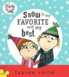 Lauren Child, Lauren Child - Snow Is My Favorite And My Best
