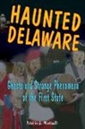 Patricia A Martinelli, Patricia A. Martinelli - Haunted Delaware