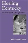 Nancy Disher Baird, Nancy Disher/ MacAdam Baird - Healing Kentucky