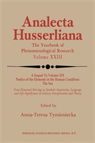 Anna-Teres Tymieniecka, Anna-Teresa Tymieniecka, A-T. Tymieniecka - Poetics of the Elements in the Human Condition: Part 2 - The Airy Elements in Poetic Imagination
