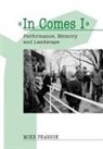 Mike Pearson, Prof. Mike Pearson, PEARSON MIKE - In Comes I