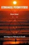 Bruno Huber - Astrological Psychosynthesis