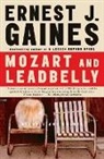 Ernest J Gaines, Ernest J. Gaines, Ernest J./ Gaudet Gaines, Marcia Gaudet, Reggie Young - Mozart and Leadbelly