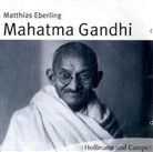 Matthias Eberling, Stefan Schad, Stephan Schad, Kirsten Sprick, Peter Weis - Mahatma Gandhi, 2 Audio-CDs (Audio book)