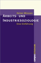 Heiner Minssen - Arbeits- und Industriesoziologie