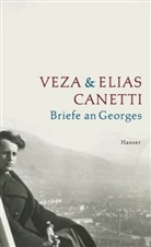 Canett, Canetti, Elias Canetti, Vez Canetti, Veza Canetti, Laue... - Briefe an Georges