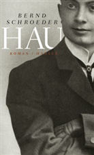 Bernd Schroeder - Hau
