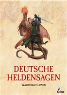 Waldtraut Lewin, Loewe Kinderbücher - Deutsche Heldensagen