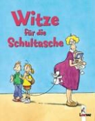 Reinhold Reitberger - Witze für die Schultasche