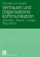 Nikodemus Herger - Vertrauen und Organisationskommunikation