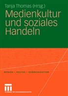 Marco Höhn, Tanj Thomas, Tanja Thomas - Medienkultur und soziales Handeln
