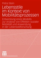 Petra Stein - Lebensstile im Kontext von Mobilitätsprozessen