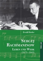 Ewald Reder - Sergej Rachmaninow, Leben und Werk 1873-1943