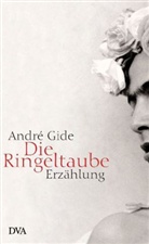 André Gide - Die Ringeltaube