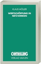 Klaus Möller - Wertschöpfung in Netzwerken