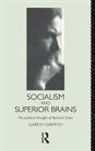 G. Griffith, Gareth Griffith, Griffith Gareth - Socialism and Superior Brains: The Political Thought of George