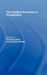 Thomas (University of Technology Clarke, Thomas Pitelis Clarke, CLARKE THOMAS PITELIS CHRISTOS, Thomas Clarke, Clarke Thomas, Christos Pitelis... - Political Economy of Privatization