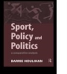 Barrie Houlihan, Barrie (Loughborough University Houlihan - Sport, Policy and Politics
