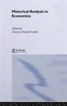 Graeme Snooks, Graeme (Australian National University) Snooks, Graeme Donald Snooks, SNOOKS GRAEME DONALD, Graeme Snooks, Graeme Donald Snooks... - Historical Analysis in Economics
