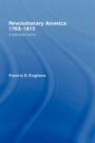 F. Cogliano, Francis D. Cogliano, COGLIANO FRANK - Revolutionary America, 1763-1815