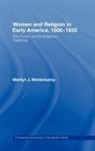 M. Westerkamp, Marilyn J Westerkamp, Marilyn J. Westerkamp, WESTERKAMP MARILYN J - Women in Early American Religion 1600-1850