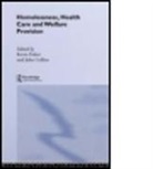 John Collins, Kevin Collins Fischer, Kevin Collins Fisher, FISHER KEVIN COLLINS JOHN, Myilibrary, Dr John Collins... - Homelessness, Health Care and Welfare Provision