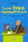 Anna Cerasoli - Los diez magníficos : un niño en el mundo de las matemáticas