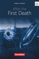Robert Comier, Robert Cormier, Robert Cormier, Philip Town - Senior English Library. Juvenile Fiction: After the First Death. Textheft