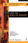 Iver B. Neumann, NEUMANN IVER B - Russia and the Idea of Europe