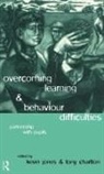 Tony Charlton, Tony Jones Charlton, Charlton Tony, Dr Kevin Jones, Kevin Jones, JONES KEVIN CHARLTON TONY... - Overcoming Learning and Behaviour Difficulties
