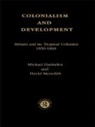 M. Havinden, Michael Havinden, Michael A. Meredith Havinden, Michael Meredith Havinden, David Meredith, Michael A Havinden... - Colonialism and Development